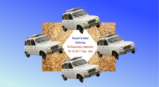 A blue poster with a photo collage of four Renault Fours overlaid onto a rectangular image of hay. In the centre, a white diamond shape with blue and red text reads 'Renault Fours Only! Gathering. The Pumphouse Dublin Port. 06.10.24 / 11am–2pm'.