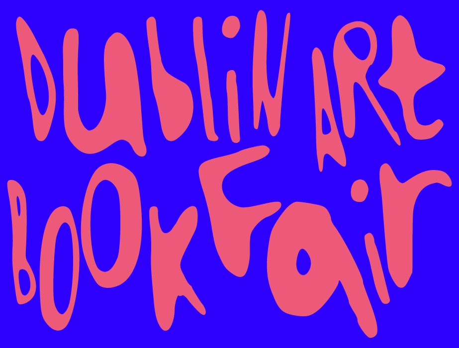 Dublin Art Book Fair 2025 Event Programme Announcement