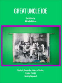 Michelle Malone Great Uncle Joe exhibition