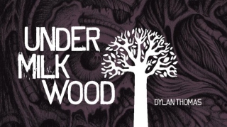 Under Milk Wood 770x430