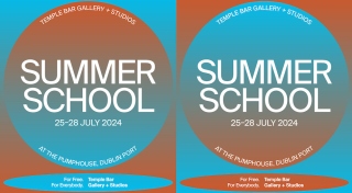 A blue and orange graphic that reads Summer School, 25–28 July 2024, Temple Bar Gallery + Studios at The Pumphouse, Dublin Port. For free. For everybody.