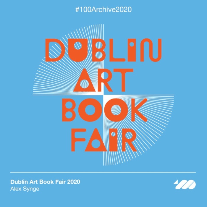 Dublin Art Book Fair 2020 identity designed by Alex Synge selected for 100 Archive 2020